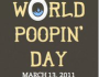 “Poop” on your friends for charity on World Poopin’ Day
